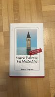 Roman Ich bleibe hier Marco Balzano