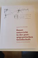Kunstunterricht in der postmigrantischen Gesellschaft