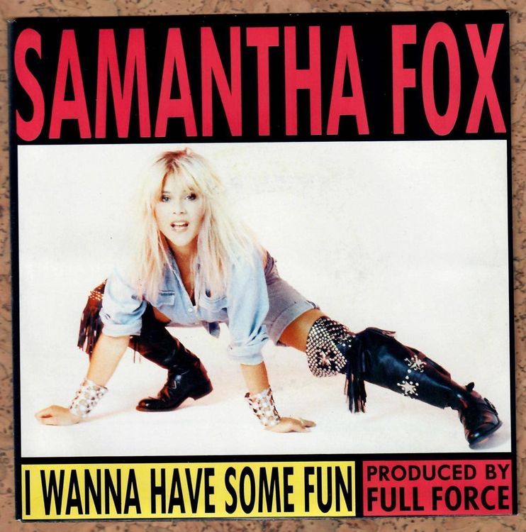 Samantha Fox I Wanna Have Some Fun Single Mint Kaufen Auf Ricardo 0789