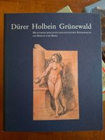 Dürer Holbein Grünewald Kunstbuch - Renaissance Meister!