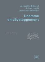 L'homme en développement Jacqueline Bideaud (Auteur)