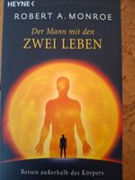 Der Mann mit den zwei Leben - Robert A. Monroe