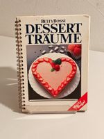 Betty Bossi Dessert Träume - Kochbuch Spiralbindung - 1994