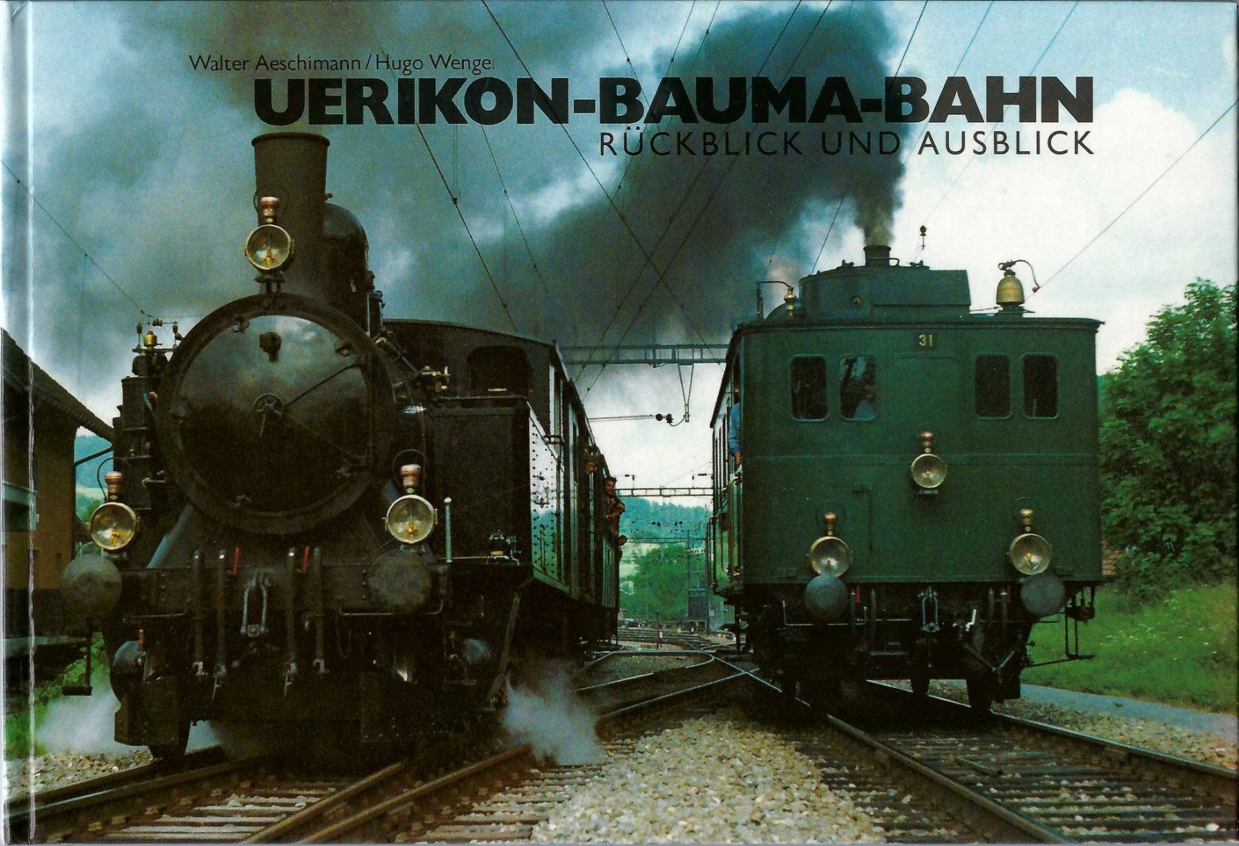 Libri: Uerikon-Bauma-Bahn. Rückblick und Ausblick. – Usato da Horw venduto da SwissSteamMemories
