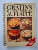 Kochbuch Betty Bossi: Gratins, Eintöpfe, Souffles, Aufläufe