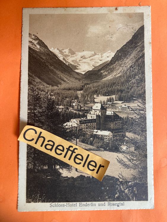 1915 SchlossHotel Enderlin und Rosegtal Kaufen auf Ricardo