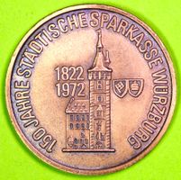 1972  / 150 JAHRE STÄDTISCHE SPARKASSE WÜRZBURG  1822 - 1972