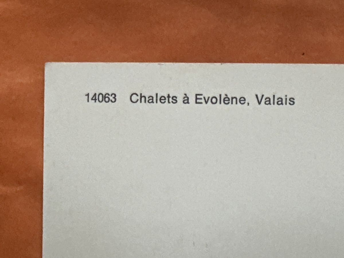 Cartoline postali: Alte Ansichtskarte Evolène, Valais - Chalets à Evolène – Usato da Zürich venduto da Chaeffeler 2