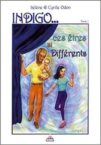 Libri: Indigo... Ces êtres si différents – Usato da Neuchâtel venduto da Dualseele