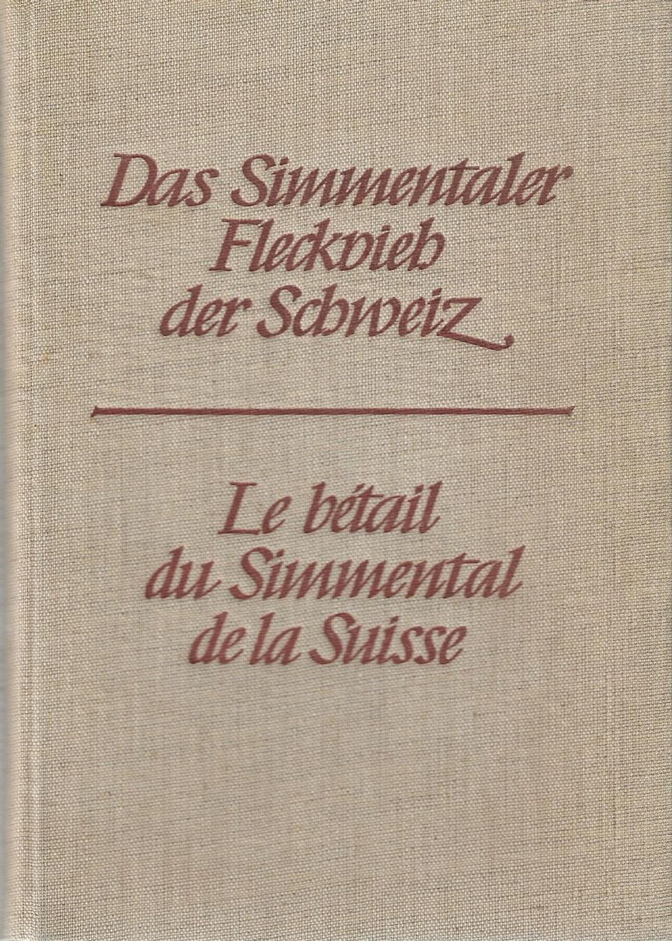 Libri: Das Simmentaler Fleckvieh der Schweiz 1947 – Usato da Bern venduto da Grindelwaldaus