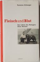 Fleisch und Blut: eine Berner Metzgergeschichte (2009)