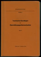 Schweizer Armee: Technische Grundlagen, Band I (1974)