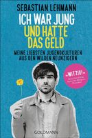 Ich war jung und hatte das Geld/Jugendkulturen aus den 90ern