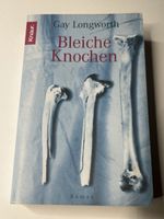 Bleiche Knochen - Gay Longworth - Krimi Top Zustand!