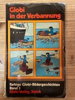 GLOBI BILDERGESCHICHTEN 3: In Der Verbannung (1. Aufl. 1973)