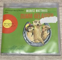 Hörbuch «Dumm gelaufen» Moritz Matthies
