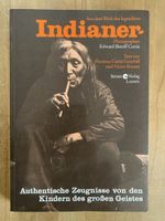 Authentische Zeugnisse von den Kindern des grossen Geistes