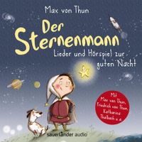 Der Sternenmann - Lieder & Hörspiel - Schlafen/Max von Thun