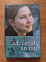 Buch "Ich dachte. An ihn" von Katarina Kieri