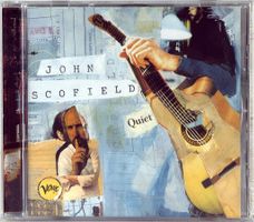 John Scofield - QUIET - Jazz CD Label Verve