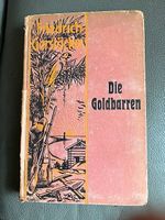 Friedrich Gerstäcker: Die Goldbarren