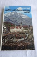 Buch aus Welt - und Schweizergeschichte seit 1815