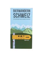 Bierwandern Schweiz
