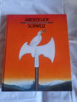 Buch Abenteuer Schweiz Geschichte in Jahrhunderten, gebrauch