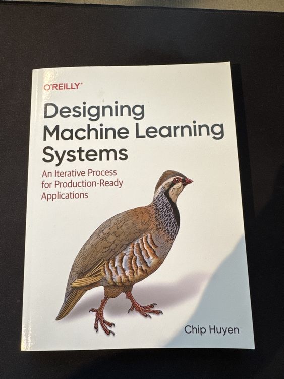 Designing Machine Learning Systems (Neu (gemäss Beschreibung)) in ...