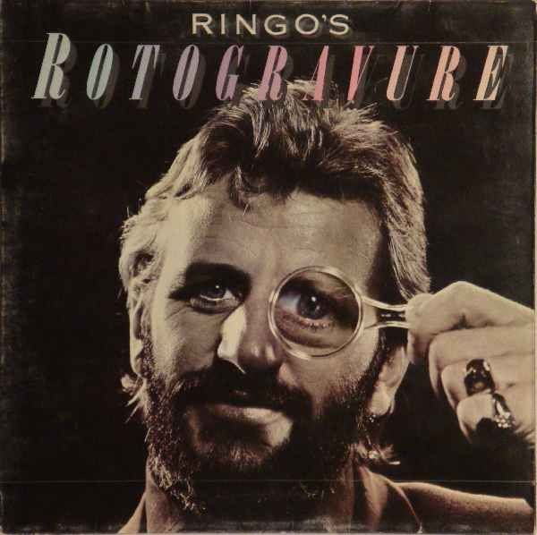 Dischi in vinile: Starr Ringo: Ringo's Rotogravure LP – Nuovo (secondo la descrizione) da Steinhausen venduto da Vilivinili