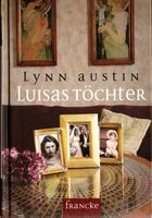 Austin Lynn - Luisas Töchter (geb) / Roman