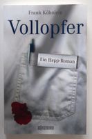Vollopfer, Frank Köhnlein, ein Hepp Roman, Wörterseh