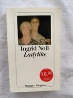 Ladylike, Roman von Ingrid Noll, 2006