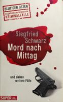 Mord nach Mittag - Siegfried Schwarz, Krimi Top!