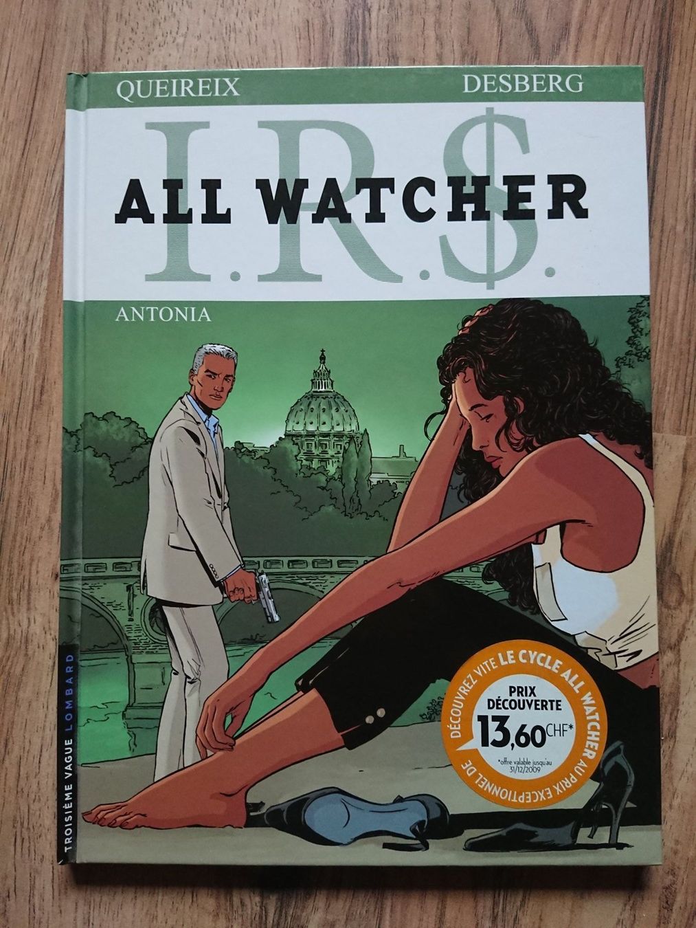 Fumetti: I.R.$ All watcher 1 — Antonia EO – Usato da Farvagny-le-Grand venduto da LaCaverne