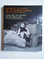 Evian et le drame de la Grande Guerre, 500.000 civils