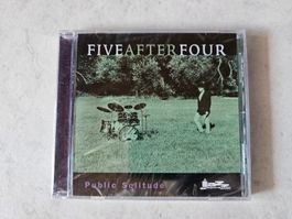 Five After Four  -  Public Solitude  /  Fabrikneu