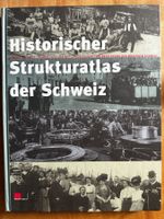 Fritzsche, Frey ua.: Historischer Strukturatlas der Schweiz.