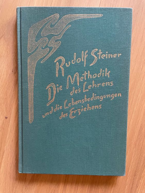 Rudolf Steiner Die Methodik des Lehrens und die Lebensbed. Kaufen auf