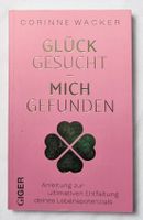 Glück gesucht - Mich gefunden - Corinne Wacker