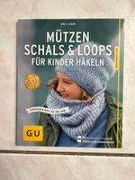Mützen, Schals, Loops Häkelbuch für Kinder - GU Verlag