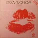 Schallplatte (Sampler) Dreams of Love - Best of Love Hits