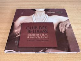 Club Des Belugas – Caviar At 3 A.M. & Minority Tunes - 2 CD
