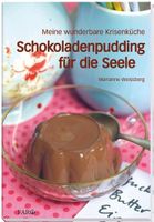 Schokoladenpudding für die Seele