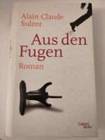 Aus den Fugen - Alain Claude Sulzer