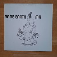 Rare Earth - Ma