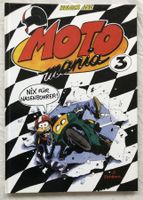 Motomania - Band 3 - Nix für Nasenbohrer ! - Hardcover