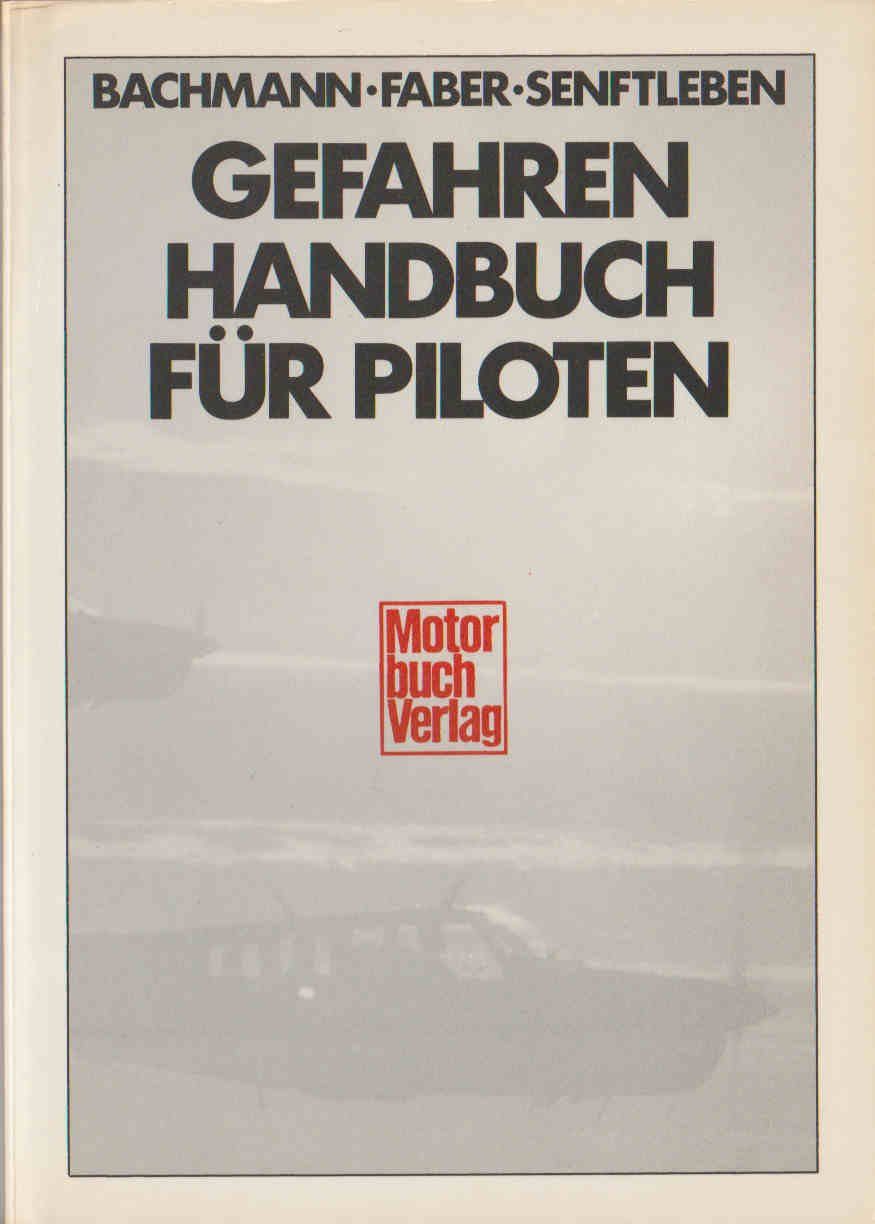 Libri: Gefahrenhandbuch für Piloten – Usato da Pfäffikon ZH venduto da moswey6