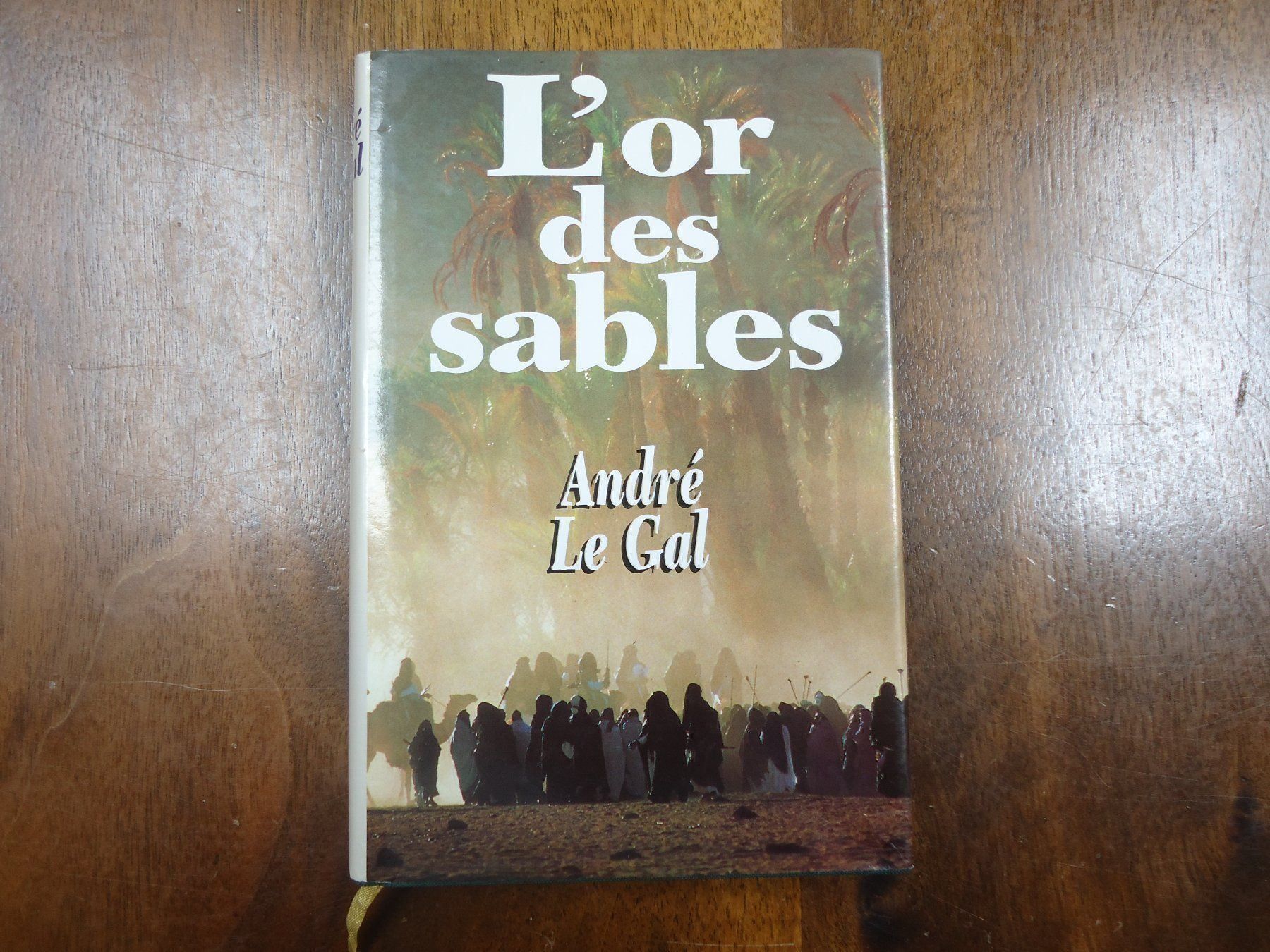 Libri: L'or des sables - André Le Gal – Usato da Vessy venduto da bm.par