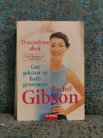 Traumfrau ahoi Gut geküsst ist halb gewonnen - Rachel Gibson
